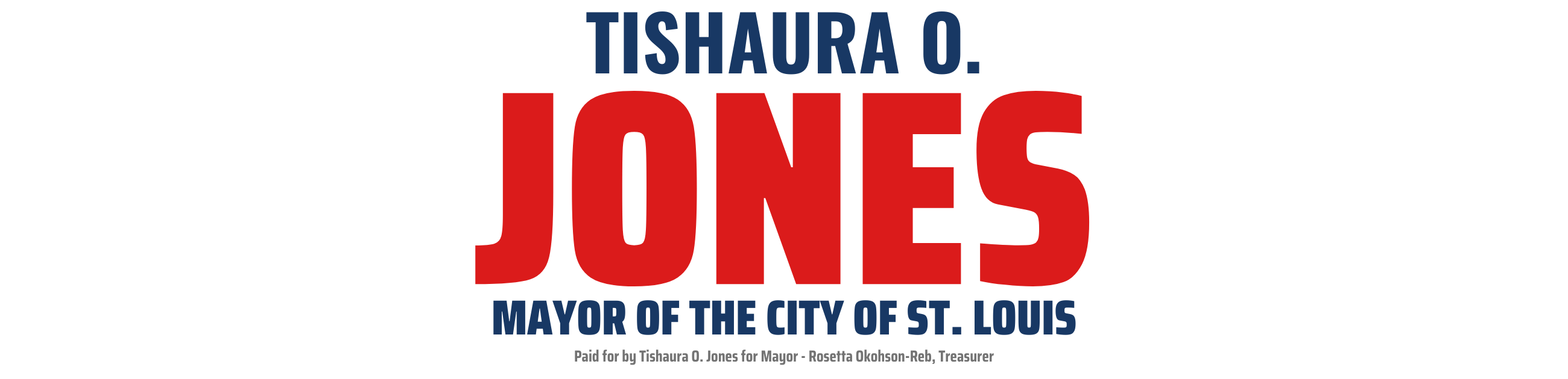Tishaura O. Jones for Mayor
