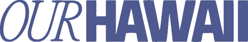 Our Hawai'i Action