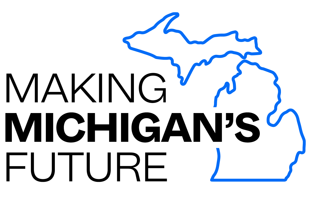 Making Michigans Future