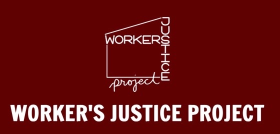 Worker's Justice Project
