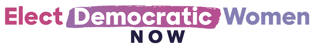 Elect Democratic Women Now