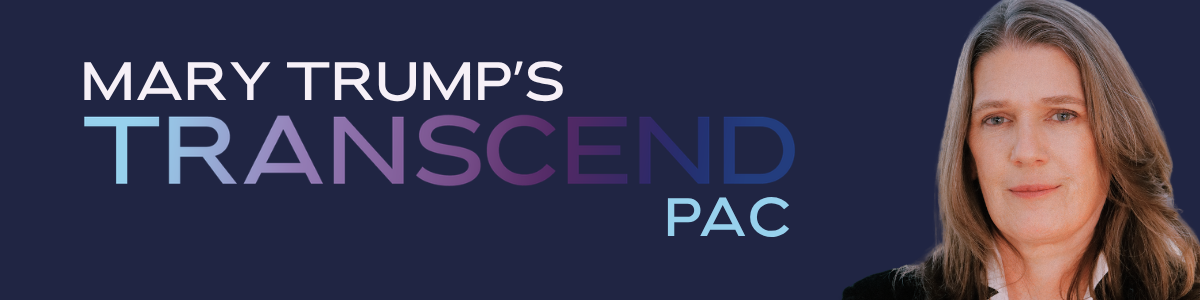 Mary Trump's Transcend PAC