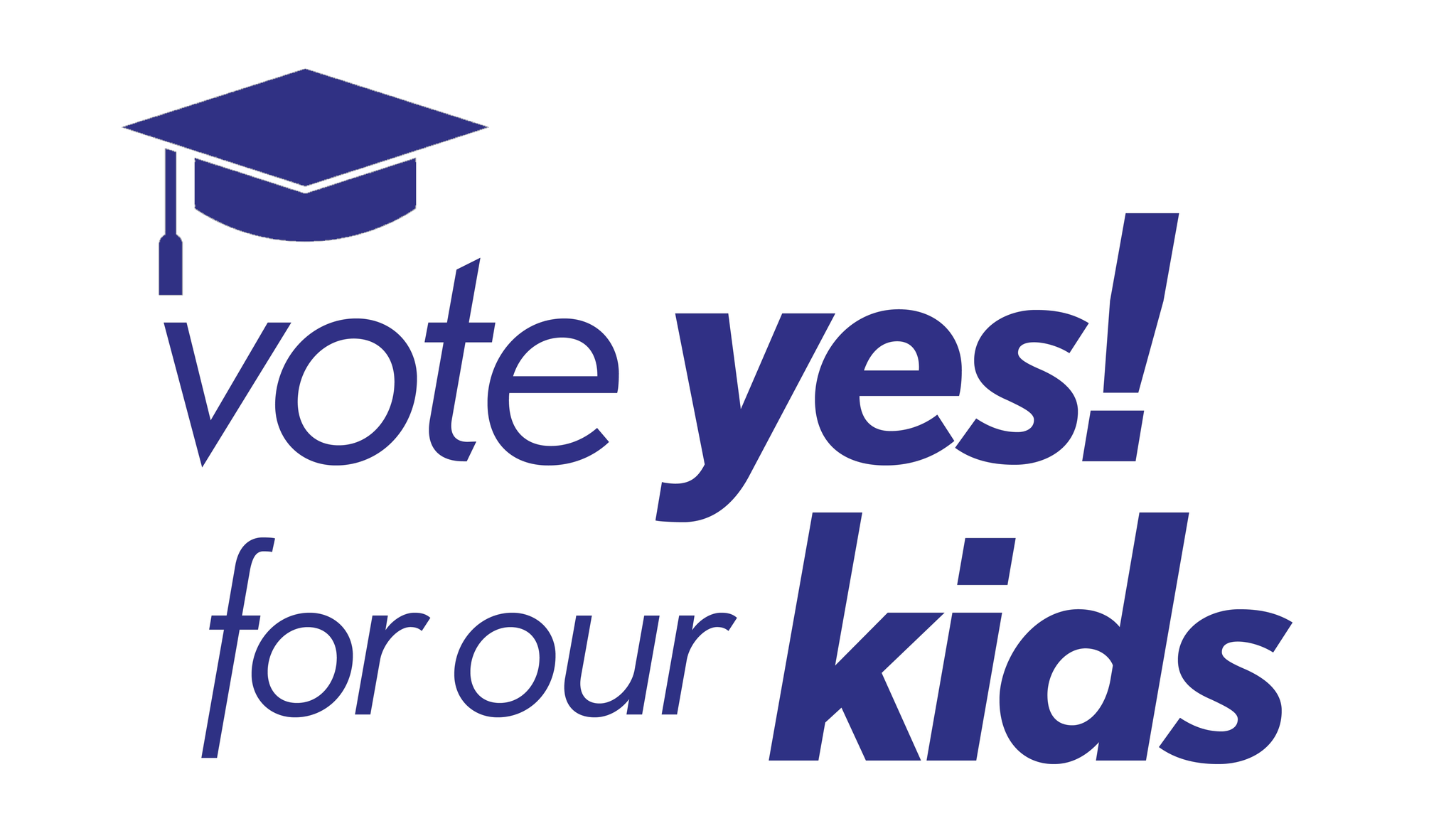 Vote Yes for Our Kids Action Fund
