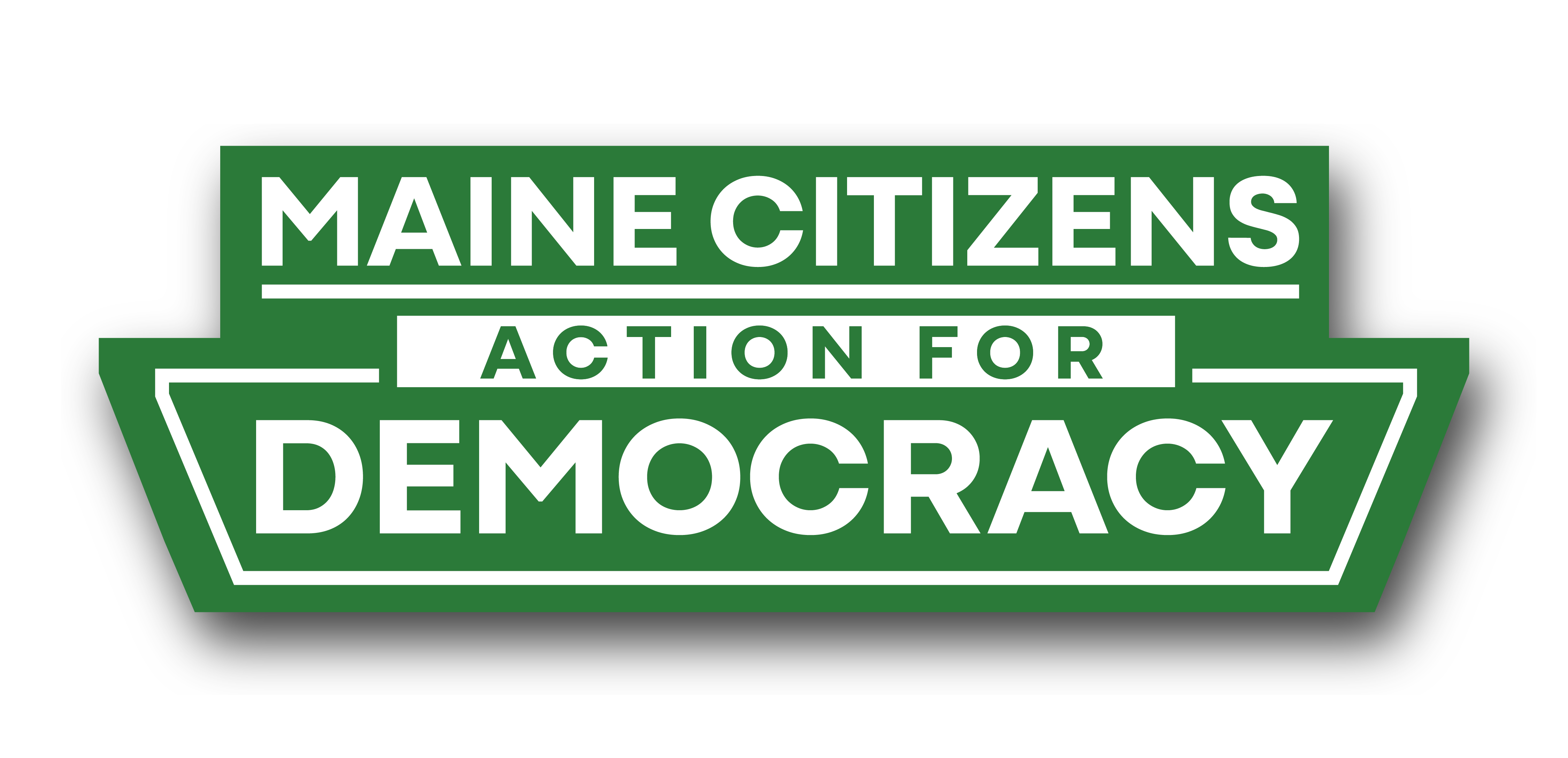 Maine Citizens Action for Democracy