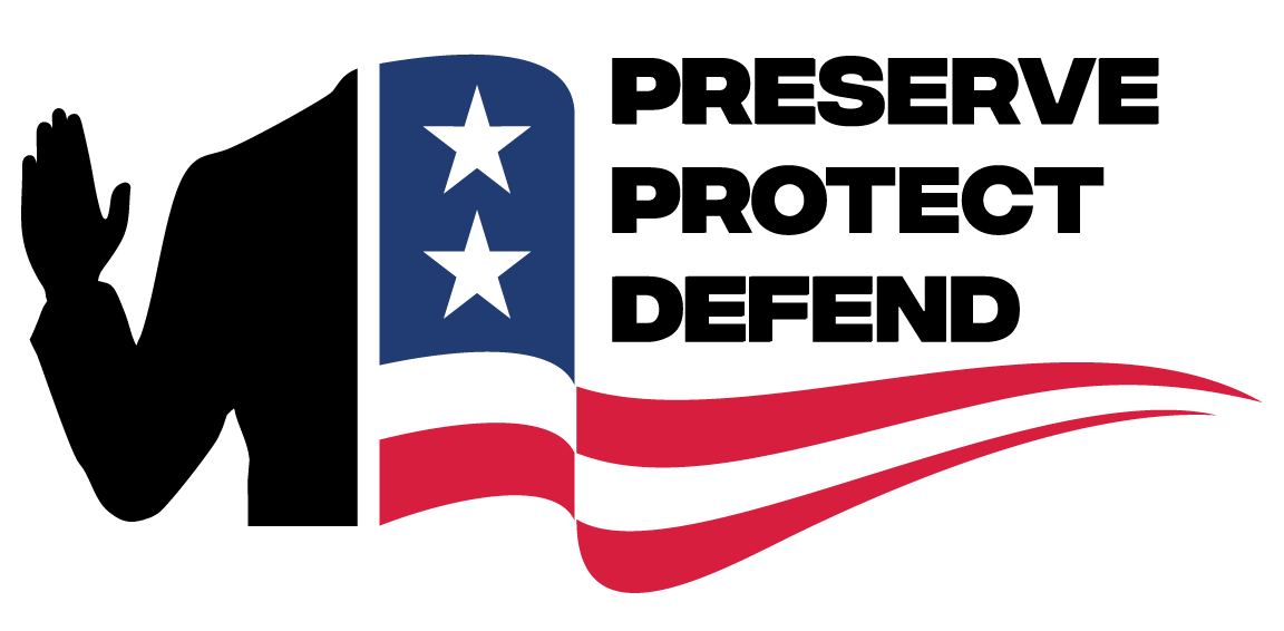 Preserve, Protect and Defend