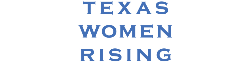 Texas Women Rising