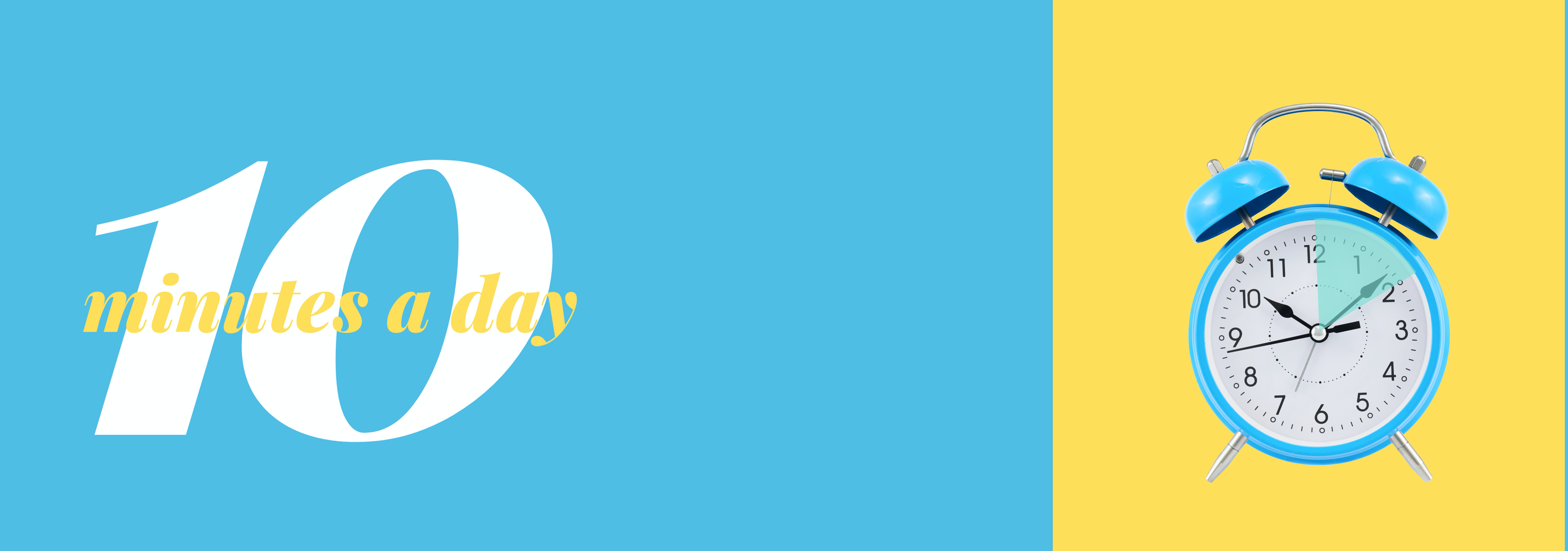 10 Minutes a Day