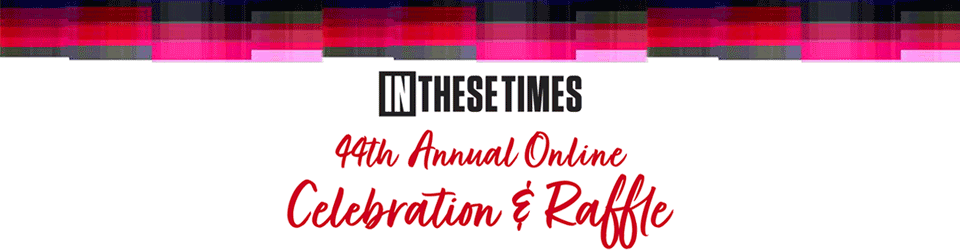 In These Times Magazine