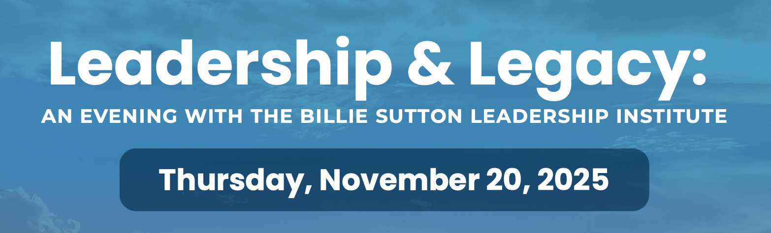 Billie Sutton Leadership Institute